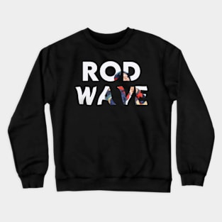Rod wave Crewneck Sweatshirt